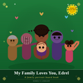 My Family Loves Me, Edrel